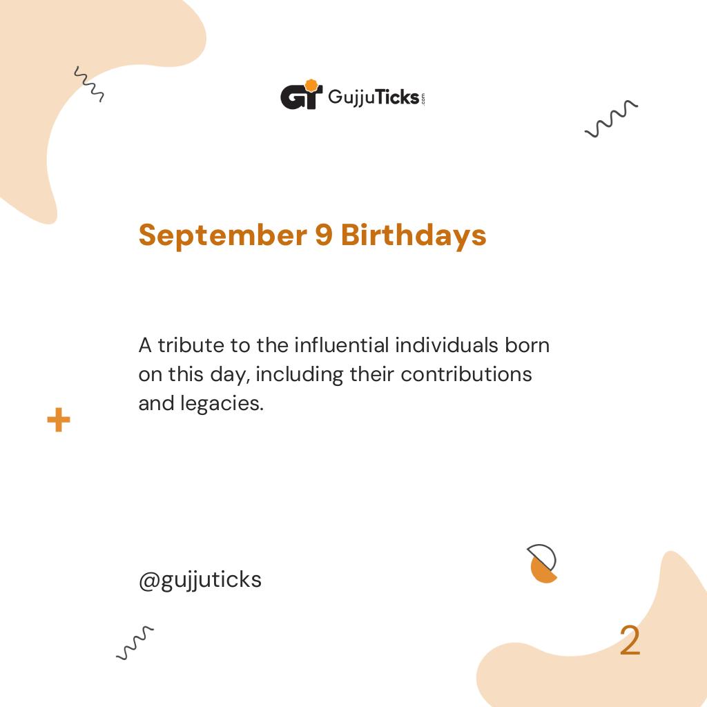 September 9 Birthdays