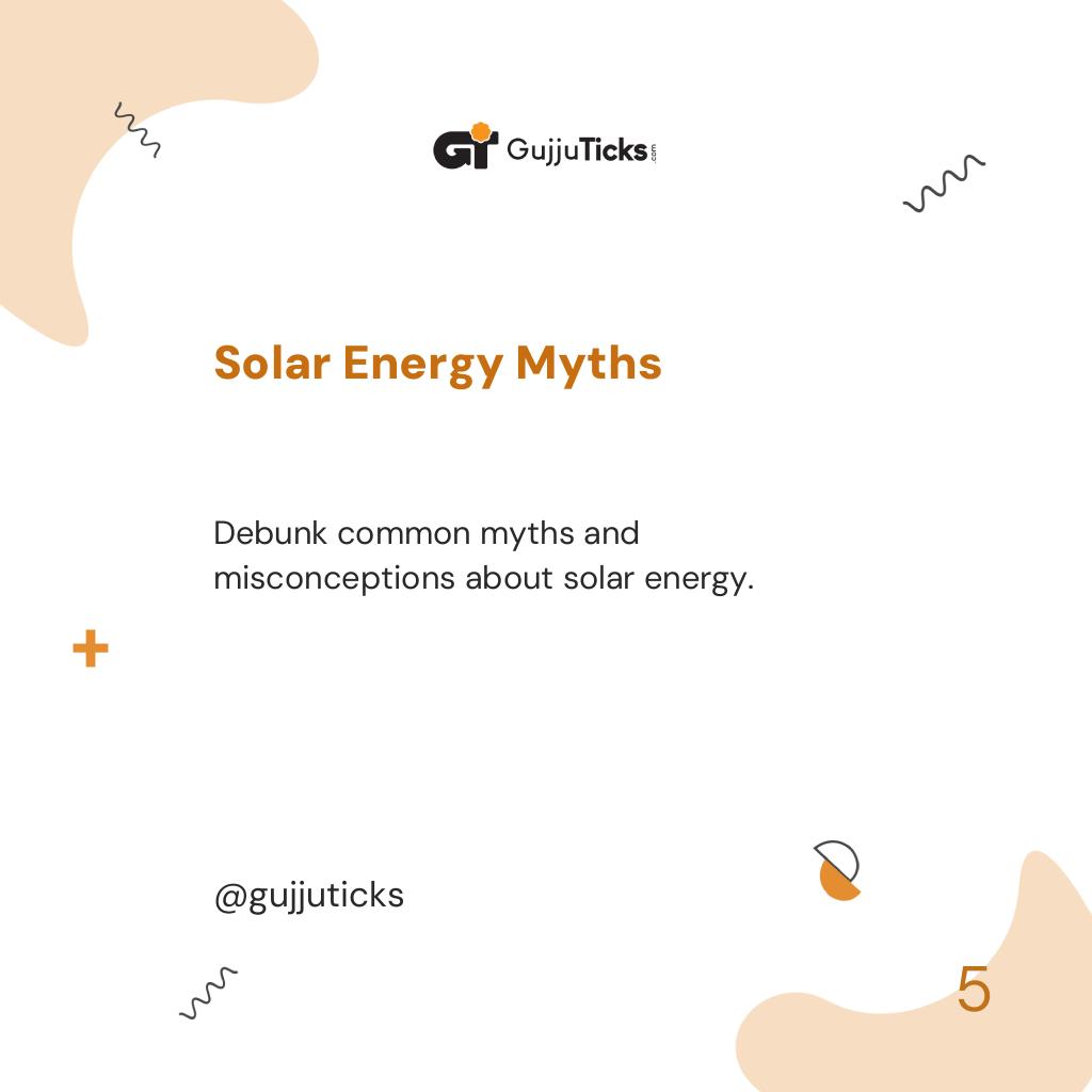 Solar Energy Myths