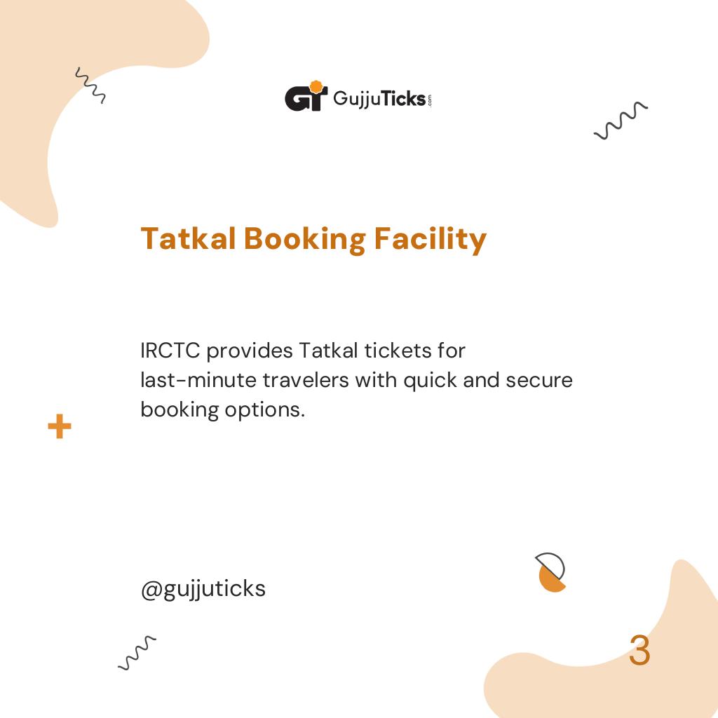 Tatkal Booking Facility