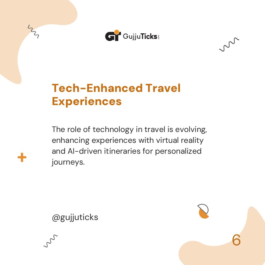 Tech-Enhanced Travel Experiences