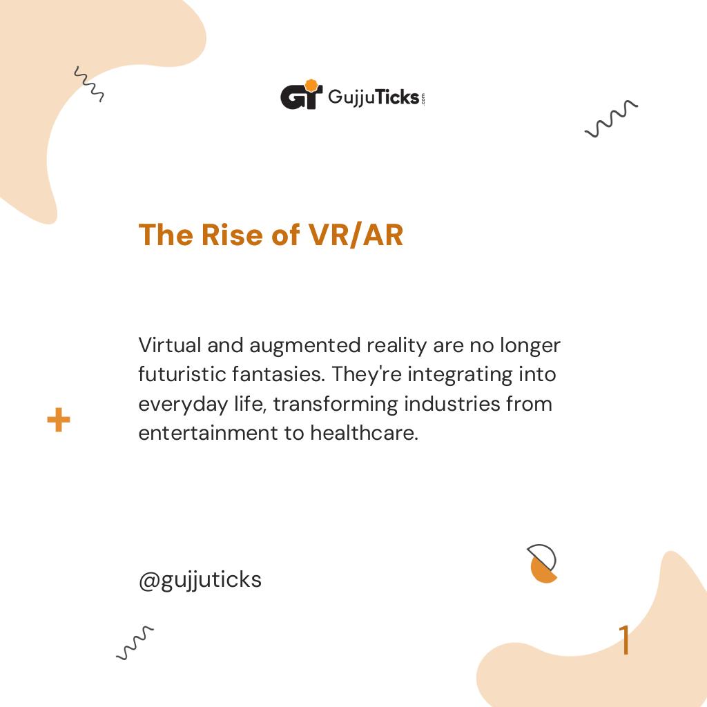 The Rise of VR/AR