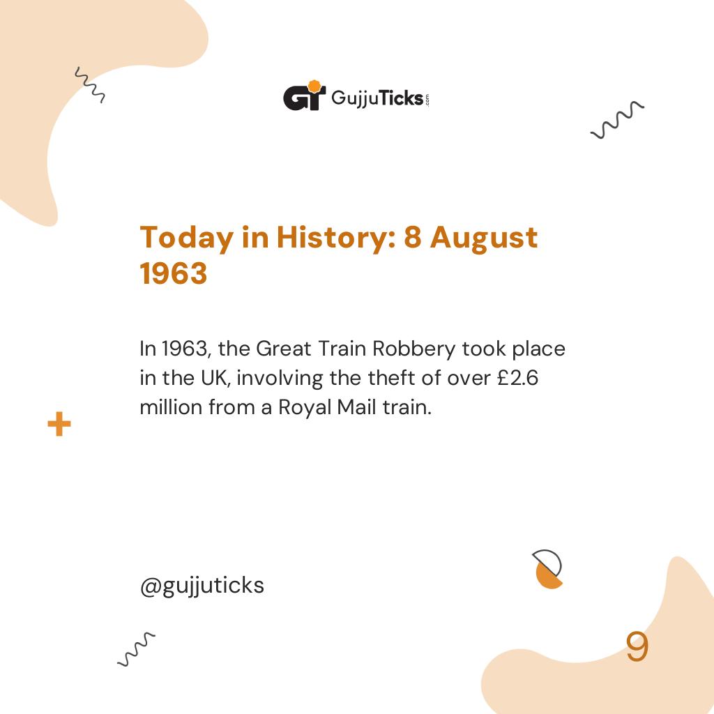 Today in History: 8 August 1963