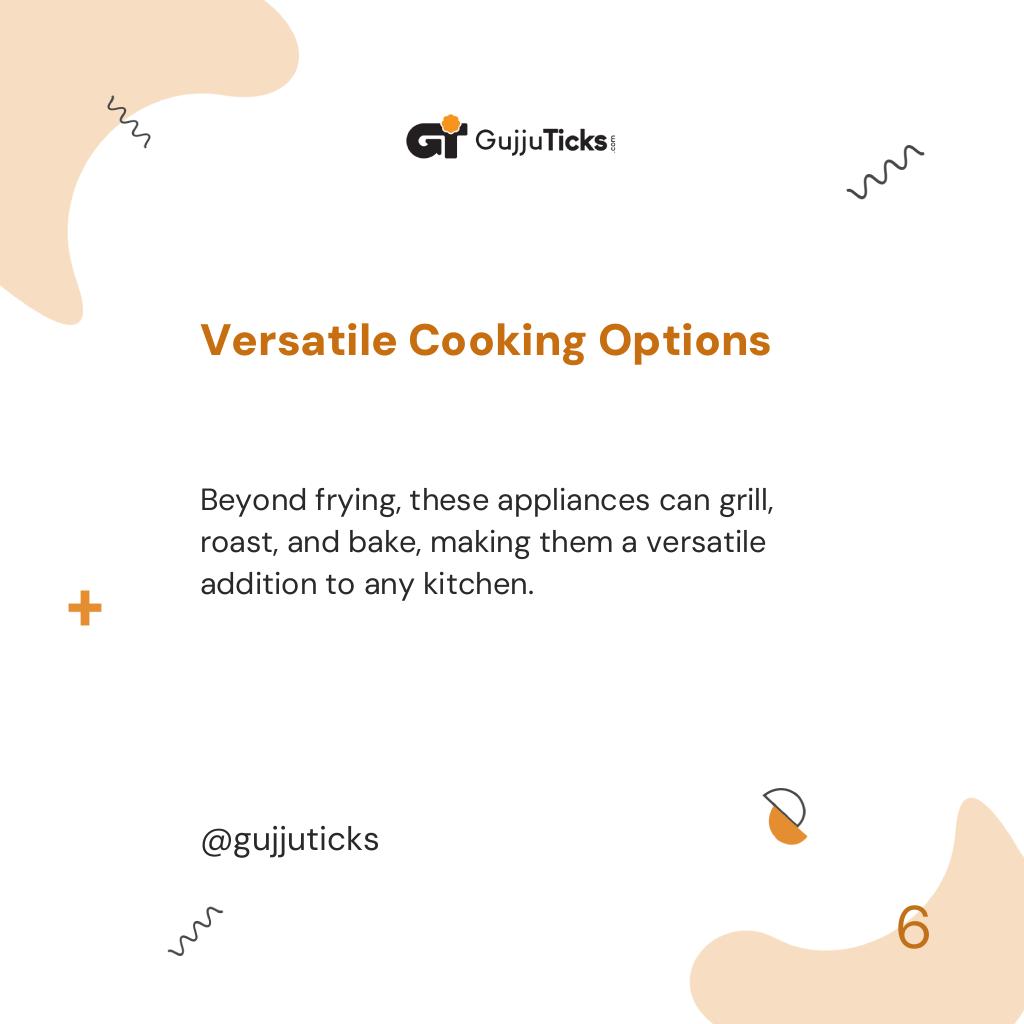 Versatile Cooking Options