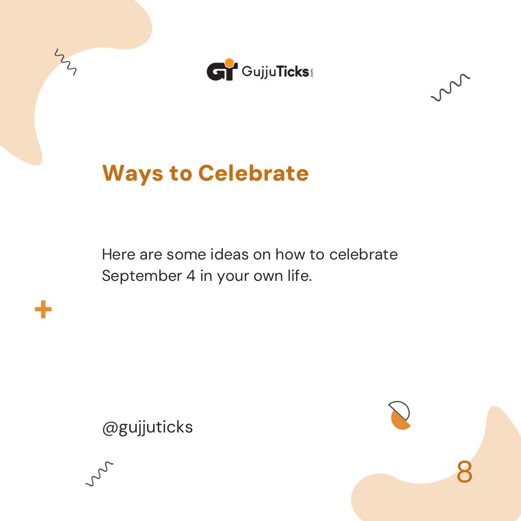 Ways to Celebrate