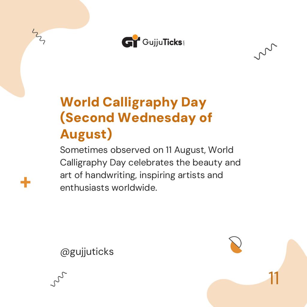 World Calligraphy Day (Second Wednesday of August)