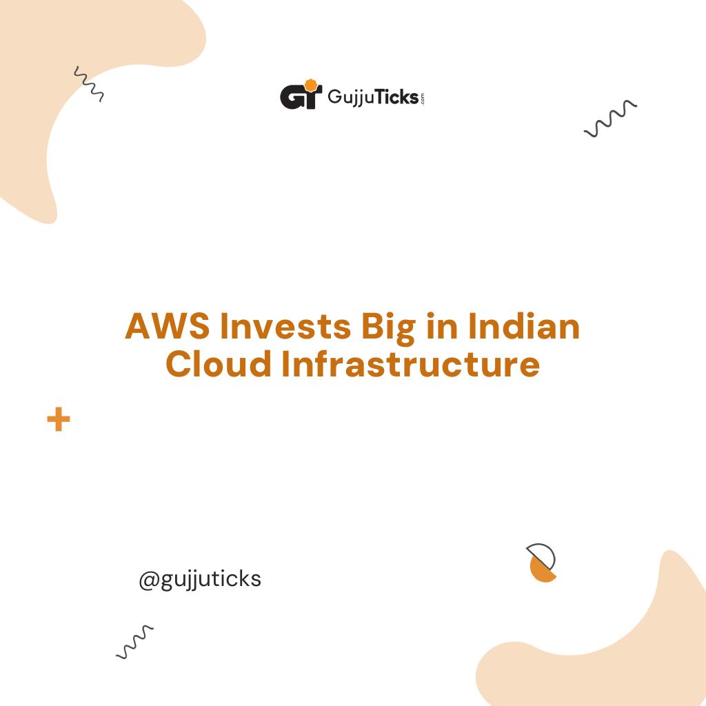 AWS Invests Big in Indian Cloud Infrastructure Image
