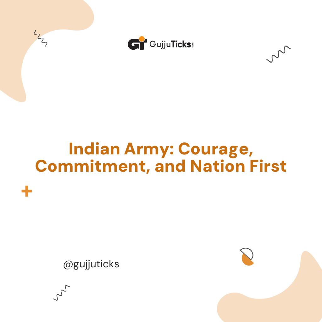 Indian Army: Courage, Commitment, and Nation First Image